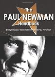The Paul Newman Handbook - Everything you need to know about Paul Newman