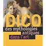 Le Dico des mythologies antiques dans l'art de Christiane Lavaquerie-Klein