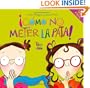 Como no meter la pata! (Cosas de ninas) (Spanish Edition)