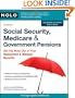Social Security, Medicare & Government Pensions: Get the Most out of Your Retirement & Medical Benefits