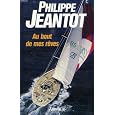 Au bout de mes rêves