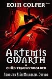 Artemis Gwarth : a chôd tragwyddoldeb