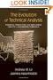 The Evolution of Technical Analysis: Financial Prediction from Babylonian Tablets to Bloomberg Terminals