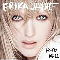 Erika Jayne - Pretty Mess