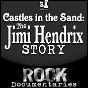 Castles Made of Sand: The Jimi Hendrix Story | [Geoffrey Giuliano]
