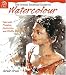 Books : The Artist's Essential Guide To Watercolor: Freedom, Vitality, Expression