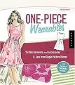 One-Piece Wearables (25 Chic Garments and Accessories to Sew from Single-Pattern Pieces) (Domestic Arts for Crafty Girls) (Spiral) (Hardcover)