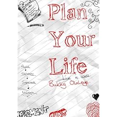 Plan Your Life: Live it Well