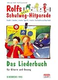 Produkt-Bild: Rolfs neue Schulweg-Hitparade, Das Liederbuch