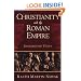 Christianity and the Roman Empire: Background Texts