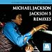 HIROSHI FUJIWARA&K.U.D.O.PRESENTS MICHAEL JACKSON/JACKSON5 REMIXES