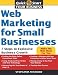 Web Marketing for Small Businesses: 7 Steps to Explosive Business Growth (Quick Start Your Business)