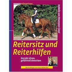 Reitersitz und Reiterhilfen: Korrekt sitzen, gef�hlvoll einwirken