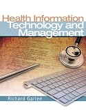 Health Information Technology and Management (MyHealthProfessionsKit Series)