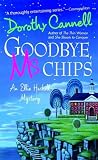 Goodbye, Ms. Chips: An Ellie Haskell Mystery (Ellie Haskell Mysteries)