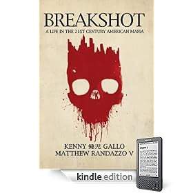 Breakshot: A Life in the 21st Century American Mafia