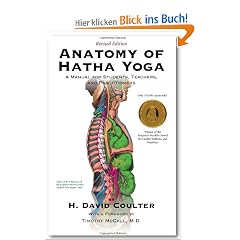 Anatomy of Hatha Yoga: A Manual for Students, Teachers and Practitioners