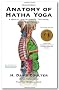 Anatomy of Hatha Yoga: A Manual for Students, Teachers and Practitioners