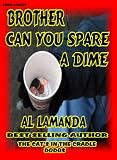Brother Can You Spare A Dime ? (A Lee Gavin Novel)