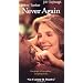 Never Again [VHS]