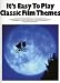 It's Easy To Play Classic Film Themes-Simple, easy to read arrangements of 18 motion picture greats-Music Book