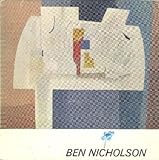 Ben Nicholson: [catalogue of an exhibition at] the Tate Gallery : 19 June - 27 July 1969