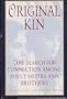 Original Kin: The Search for Connection Among Adult Sisters and Brothers