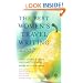 The Best Women's Travel Writing 2007: True Stories from Around the World (Travelers' Tales)