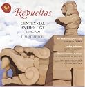 Revueltas: Centennial Anthology (1899-1999)