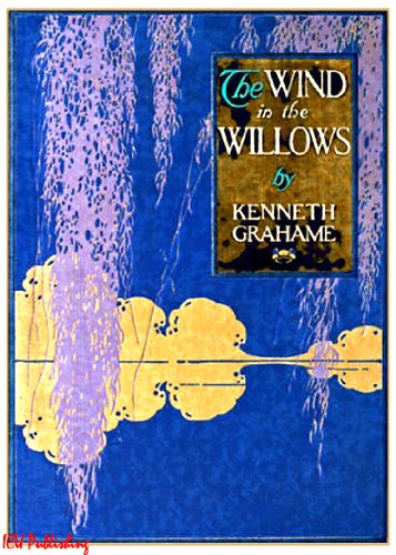 The Wind in the Willows (Illustrated with Free audiobook link) The Wind in the Willows (Illustrated with Free audiobook link)