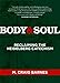 Body & Soul Kit: Reclaiming the Heidelberg Catechism (Includes DVD and CD)