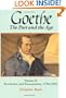 Goethe: The Poet and the Age: Volume II: Revolution and Renunciation, 1790-1803 (Goethe - The Poet & the Age)