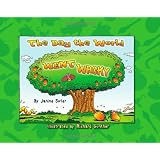 The Day the World Went Wacky (Bible-Upholding Books)