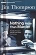 Nothing More Than Murder (Crime Masterworks)