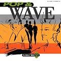 Pop & Wave Vol.8
