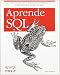 Aprende SQL/ Learning SQL (Spanish Edition)
