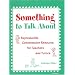 Something to Talk About: A Reproducible Conversation Resource for Teachers and Tutors