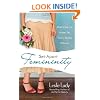 Set-Apart Femininity: God's Sacred Intent for Every Young Woman