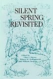 Silent Spring Revisited
