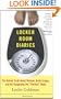 Locker Room Diaries: The Naked Truth about Women, Body Image, and Re-imagining the "Perfect" Body