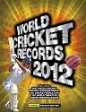 World Cricket Records 2012