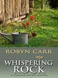 Whispering Rock (Virgin River Trilogy)