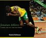 Jamaican Athletics: A Model for 2012 and the World