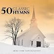 50 Classic Hymns