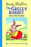 The greedy rabbit and other stories