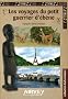 Les voyages du petit guerrier d'ebene
