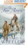 The Fire Arrow: A Barnaby Skye Novel (Barnaby Skye Novels)