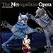 The Metropolitan Opera 2015 Wall Calendar
