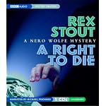A Right to Die: A Nero Wolfe Mystery (Stout, Rex) book cover