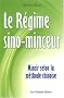 R�gime Sino-Minceur : Mincir selon la m�thode chinoise